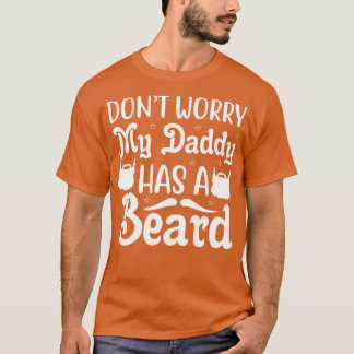 Funny Beard Geschenke keine Sorge, mein Papa hat e T-Shirt