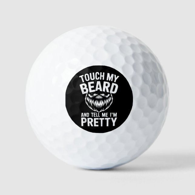 Funny Beard Zitat Touch mein Bart und sagen Sie mi Golfball (Vorderseite)