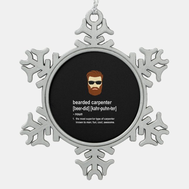 Funny Beat Carpenter Geschenk Männer Schneeflocken Zinn-Ornament (Vorderseite)