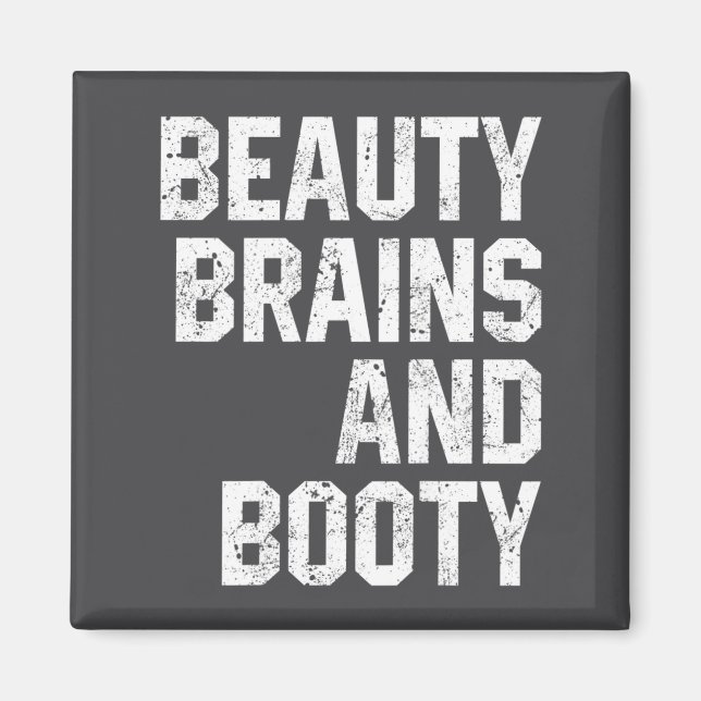 Funny Beauty And Booty Leg Day Gym Workout Quote F Magnet (Vorne)
