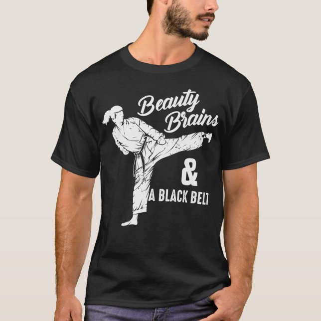 Funny Beauty Brains A Black Belt Cute Karate T-Shirt (Vorderseite)
