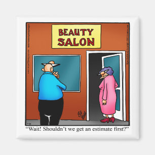 Funny Beauty Salon Spaß Magnet
