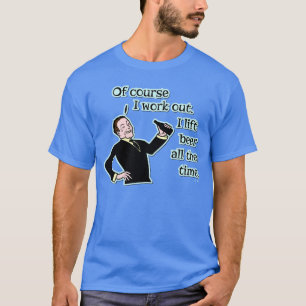 Funny Beauty Work Out Spaß T-Shirt