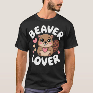 Funny Beaver Lover Kawaii Dam Project Beaver Lover T-Shirt