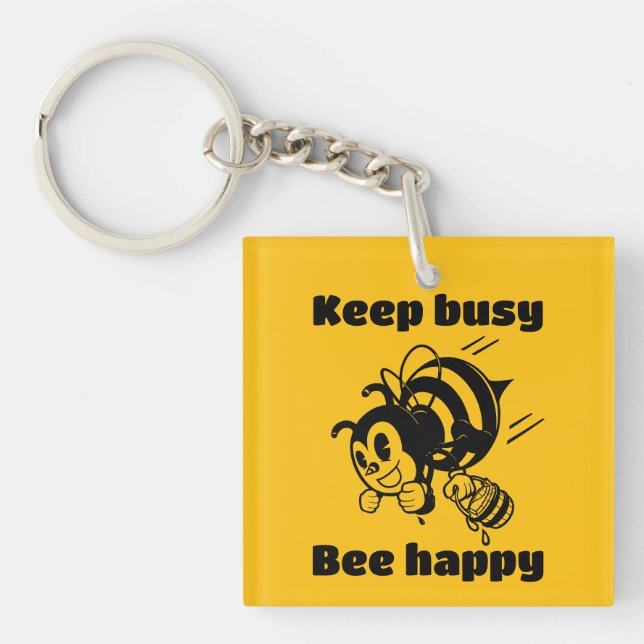 Funny Bee Keep Busy Bee Happy Motivational Cartoon Schlüsselanhänger (Vorderseite)