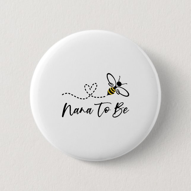 Funny Bee Lover Nana To Be  Button (Vorderseite)