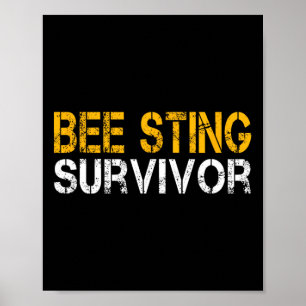 Funny Bee Sting Survivor Kids Bee Keeper wird gut Poster