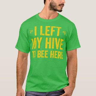 Funny Beekeeping Sprichwort Honeybee Bee Apicultur T-Shirt
