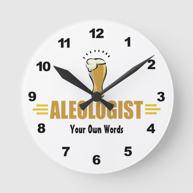 Funny Beer ALEOLOGIST Custom Round Clock Runde Wanduhr (Vorderseite)