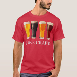 Funny Beer Drink Ich mag Handwerk T-Shirt