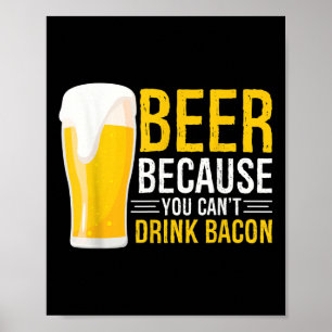 Funny Beer Grillen Grilling - Bier, weil Sie Dr. Poster