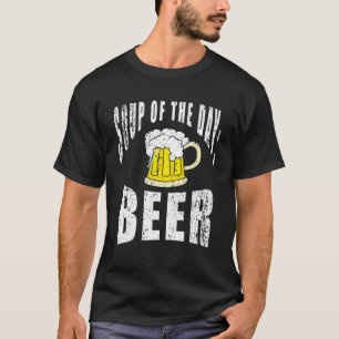 Funny Beer Lover trinkt Suppe des Tages Bier Alc T-Shirt