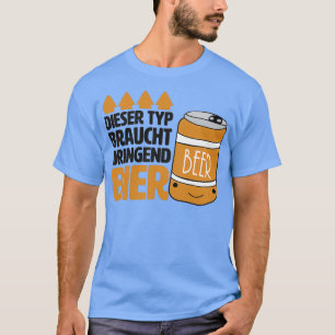 Funny Beer Sprichwort für Menx27s Abend 1 T-Shirt