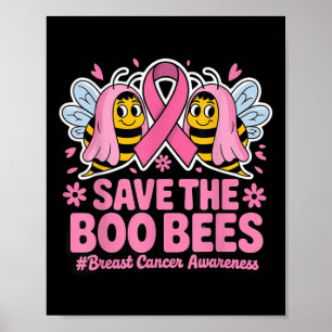 Funny Bees Ghost Boo Breast Cancer Awareness Pink Poster