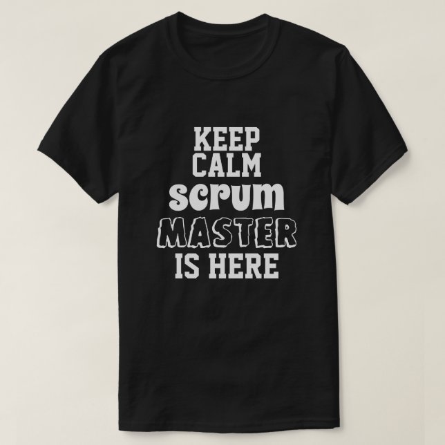 Funny behalten ruhiger Scrum Master ist hier T-Shirt (Design vorne)