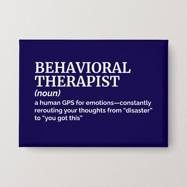 Funny Behavioral Therapeutic Definition Button (Vorderseite)