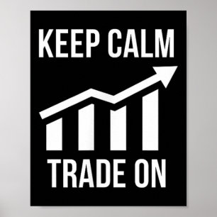 Funny Behielt Ruhe und Handel auf Aktien Handelsun Poster