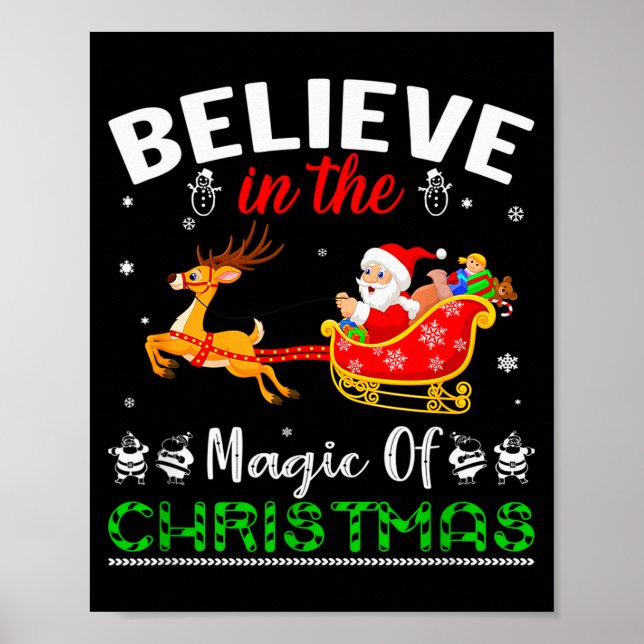 Funny Believe In The Magic Of Christmas  Poster (Vorne)