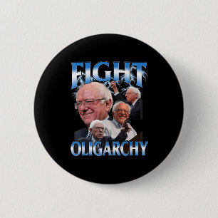 Funny Bernie Sanders Shirt kämpft Oligarchie Button