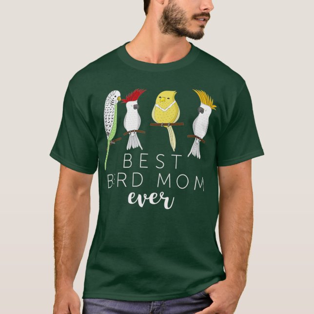 Funny Best Bird Mama je Parrot Birds Geschenk T-Shirt (Vorderseite)