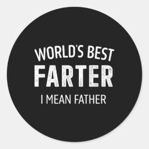 Funny Best Farter Gemeiner Vater Vater zum Vaterta Runder Aufkleber