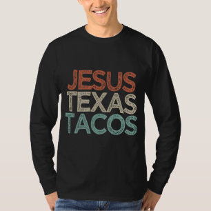Funny Best Friend Geschenk Jesus Texas Tacos T-Shirt
