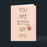 Funny Best Friend Mama Happy Birthday Card Karte<br><div class="desc">Sie sind Tasche meine Fav - niedliche Geburtstag oder jede Tageskarte! Copyright und Design von @Striped Hat Studio - alle Rechte vorbehalten.</div>