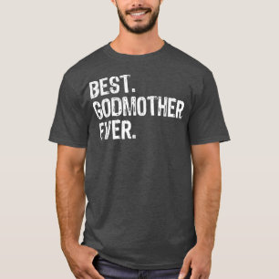 Funny Best Godmutter jemals Cooler T - Shirt