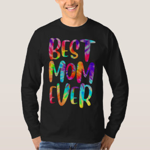Funny Best Mama Ever Happy Mother Day Gefärbte Kra T-Shirt