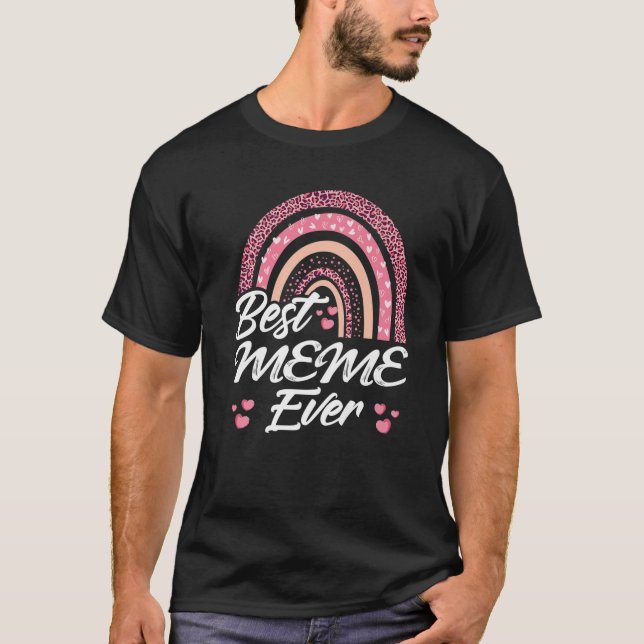 Funny Best Meme je Rainbow Niedlich Mütter Day for T-Shirt (Vorderseite)