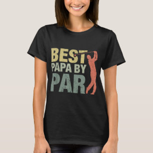 Funny Best Papa By Par Vatertag Golf Geschenk Nr. T-Shirt