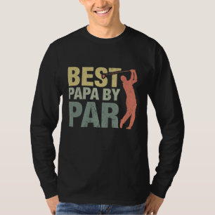 Funny Best Papa By Par Vatertag Golf Geschenk Nr. T-Shirt
