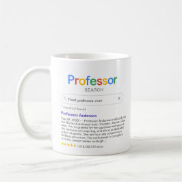 Funny Best Professor Search mit persönlicher Nachr Kaffeetasse