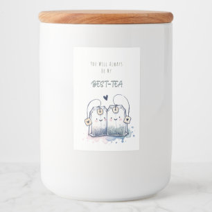 Funny Best Tea Pun Spaß Freunde zum Geburtstag Lebensmitteletikett