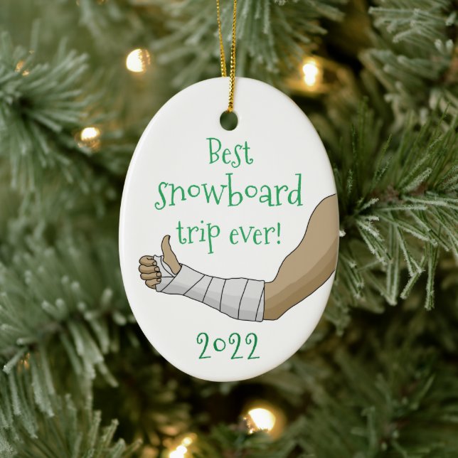Funny Beste Snowboardreise jemals gebrochen Arm Keramik Ornament (Baum)