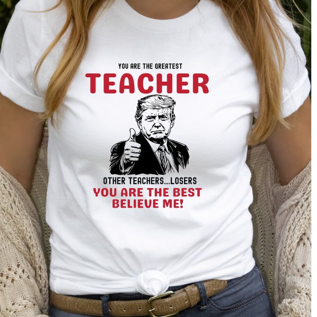 Funny Bester Lehrer Trump T - Shirt (Von Creator hochgeladen)