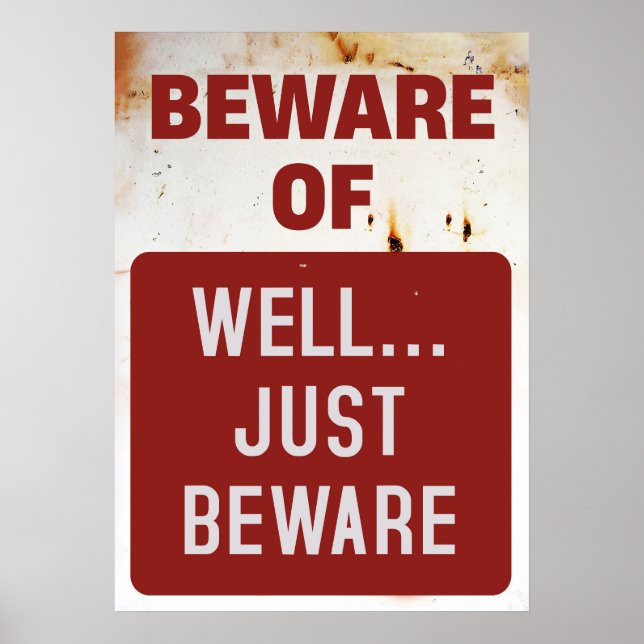 Funny Beware Just Vorsicht Poster (Vorne)