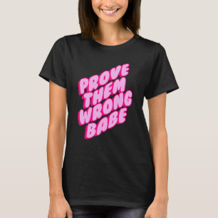 Funny beweist sie falsch, wenn sie zitieren T-Shirt