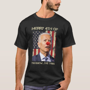 Funny Biden glücklich, hm Sie wissen, die Sache Fo T-Shirt