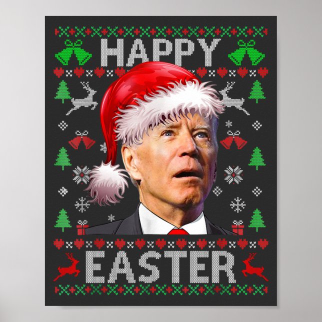 Funny Biden Konfused Happy Oaster Ugly Christmas T Poster (Vorne)