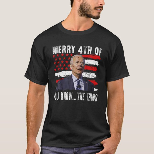 Funny Biden verwirrte Merry Happy 4. You Know T T-Shirt (Vorderseite)