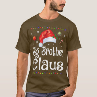 Funny Big Brother Claus Weihnachten Pajamas Santa  T-Shirt