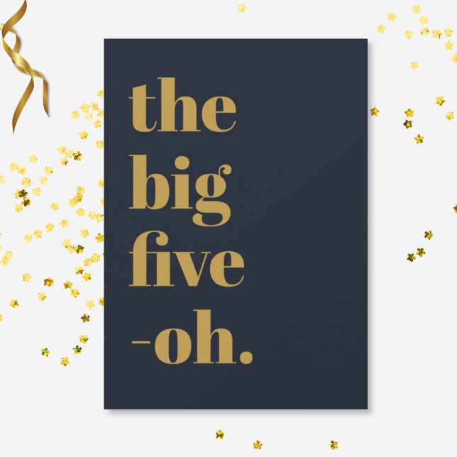 Funny Big Five Oh Birthday Navy Blue Gold Einladung (Front of invitation)