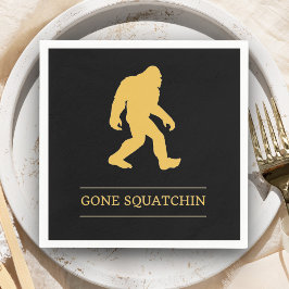 Funny Big Foot Gone Squatchin Sasquatch Serviette