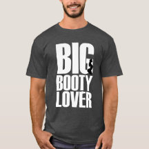 Funny Big Hintern Lover in White Text Graphic