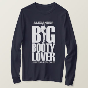 FUNNY Big Hintern Lover mit dem Namen White on Dar T-Shirt