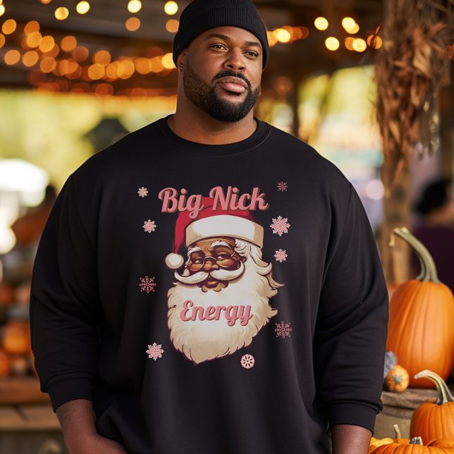 Funny Big Nick Energy African American Santa Sweatshirt (Von Creator hochgeladen)