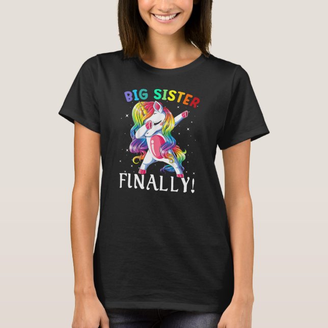Funny Big Sister schließlich Unicorn Niedliche Fam T-Shirt (Vorderseite)