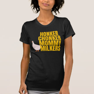 Funny Big Tiddy Chonker Goose Milkies Meme Mommy M T-Shirt