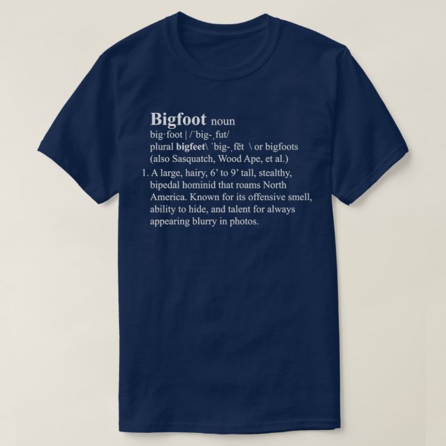 Funny Bigfoot Definition T-Shirt (Design vorne)